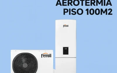 Precio aerotermia piso 100m2: proyecto real con Enerway y aerotermia Ferroli