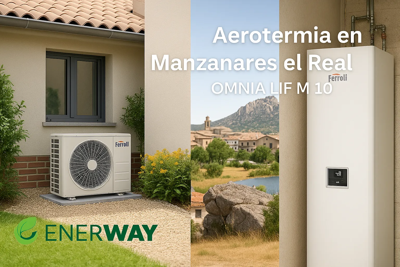 aerotermia_manzanares_el_real_ferroli